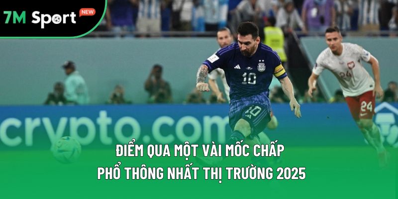 Điểm qua một vài mốc chấp phổ thông nhất thị trường 2025 Điểm qua một vài mốc chấp phổ thông nhất thị trường 2025